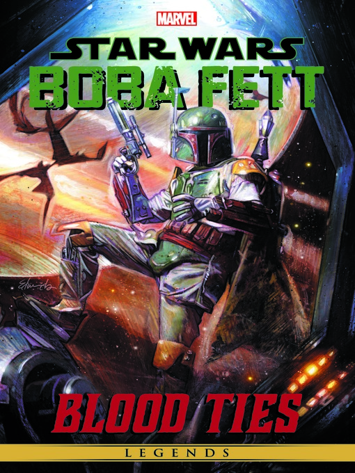 Title details for Star Wars Legends: Boba Fett - Blood Ties by Tom Taylor - Available